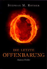 Die letzte Offenbarung Stephan M. Rother Weltbild Cover