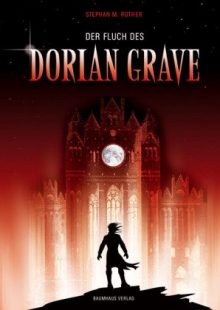 Der Fluch des Dorian Grave Stephan M. Rother Cover