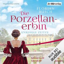 Hörbuch "Die Porzellanerbin"